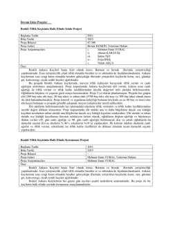 Devam Eden Projeler Renkli Tiftik Ke&ccedil;isinin Halk Elinde Islahı