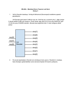 BİL264L Mantıksal Devre Tasarımı Lab Dersi Deney 3 1. 3x8 bir
