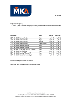 22.Hafta çorap iplikleri kotasyonu - MKA İplik Sanayi Ticaret Anonim