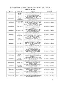 1 2013-2014 öğretim yılı kimya bölümü staj yapmaya hak kazanan