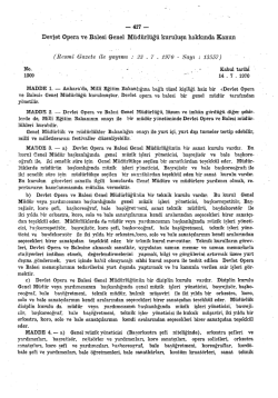 Devlet Opera ve Balesi Genel M&uuml;d&uuml;rl&uuml;ğ&uuml; kuruluşu hakkında Kanun
