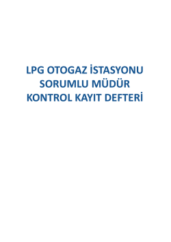 lpg otogaz istasyonu sorumlu müdür kontrol kayıt defteri