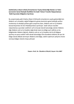 Sedir(Cedrus Libani A.Rich) Ormanlarının Yayılış G&ouml;sterdiği Alanlar