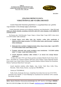 lisanslı depoculukta vergi istisnaları ve kira desteği