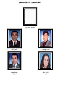 NARMAN İL&Ccedil;E N&Uuml;FUS M&Uuml;D&Uuml;RL&Uuml;Ğ&Uuml;