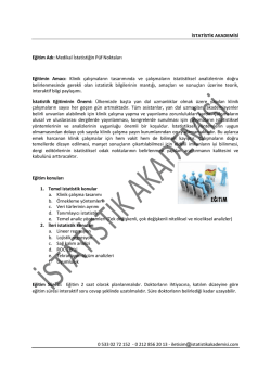 İSTATİSTİK AKADEMİSİ Eğitim Adı: Medikal İstatistiğin P&uuml;f Noktaları