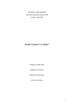 Kentin Cinsiyeti Var Mıdır? &ndash; Ferhat &Ccedil;oşkuner, Mehmet Bayrak