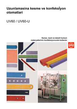 Uzunlamasina kesme ve konfeksİyon otomatlari