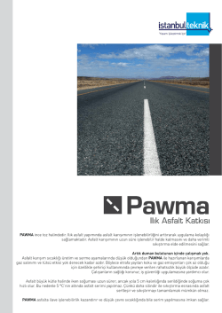 PAWMA ince toz halindedir. Ilık asfalt yapımında