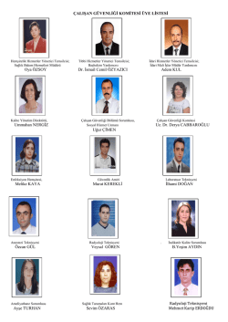 ÇALIŞAN GÜVENLİĞİ KOMİTESİ ÜYE LİSTESİ Oya ÖZSOY Dr