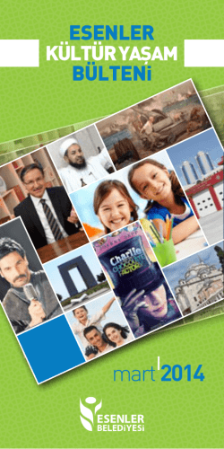 Esenler K&uuml;lt&uuml;r Yaşam B&uuml;lteni yeni sayısı &ccedil;ıktı.Esenlere
