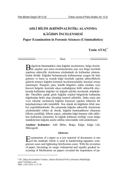 ADLİ BİLİM (KRİMİNALİSTİK) ALANINDA KÂĞIDIN İNCELENMESİ