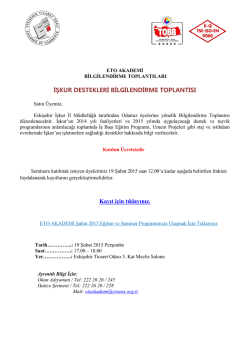 İŞKUR DESTEKLERİ BİLGİLENDİRME TOPLANTISI Kayıt i&ccedil;in