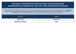 Tıbbi Mikrobiyoloji Ana Bilim Dalı değerlendirme sonucu i&ccedil;in tıklayınız.
