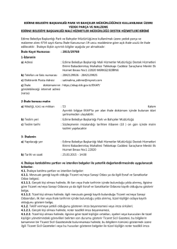 Edirne Belediye Başkanlığı Park ve Bahçeler Müdürlüğünce