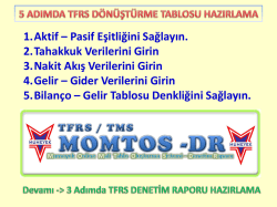 A. TFRS &Ccedil;EVİRİSİ yapılacak FİRMA i&ccedil;in