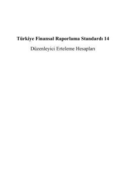 TFRS 14 D&uuml;zenleyici Erteleme Hesapları Taslak Metin