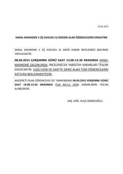 08.04.2015 &Ccedil;ARŞAMBA G&Uuml;N&Uuml; SAAT 13.00