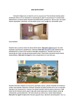 ESK EH R APART İŞ İ Eski ehir b&ouml;lgesi i&ccedil;in en ideal bir yurt mu ar