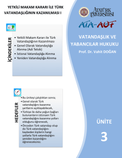 ı. yetkili makam kararı ile t&uuml;rk vatandaşlığının kazanılması