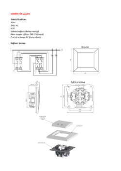 Teknik &Ouml;zellikler: 10AX 250V AC IP20 Vidasız bağlantı (Kolay