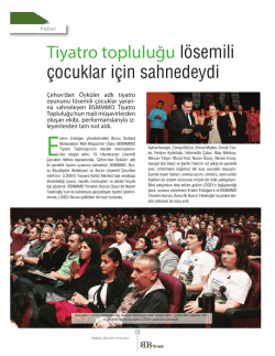 Tiyatro toplulu&Auml;&Yuml;u l&Atilde;&para;semili &Atilde;&sect;ocuklar i&Atilde;&sect;in sahnedeydi