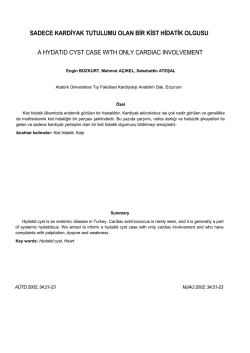 sadece kardiyak tutulumu olan bir kist hidatik olgusu