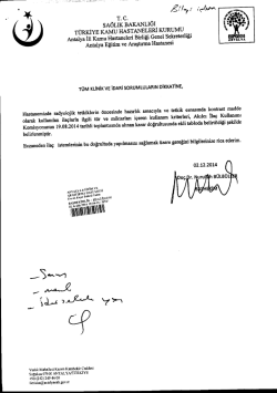 Hastanemizde radyolojik tetkiklerin &ouml;ncesinde hazırlık amacıyla ve