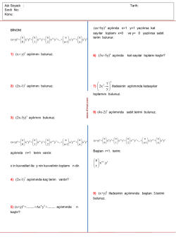 (x y) + (x+y) =.........+Ax y +......... a&ccedil;ılımında n  n x .y r ⎛ ⎞ ⎝ ⎠