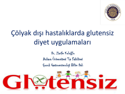 "&Ccedil;&ouml;lyak dışı hastalıklarda glutensiz diyet uygulamaları