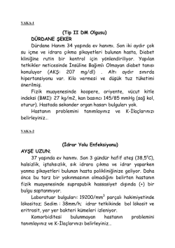 (Tip II DM Olgusu) D&Uuml;RDANE ŞEKER D&uuml;rdane Hanım 34 yaşında