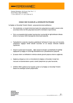 OHSAS 18001 İŞ SAĞLIĞI ve G&Uuml;VENLİĞİ
