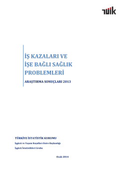 iş kazaları ve işe bağlı sağlık problemleri