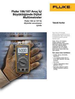 Teknik Veriler Fluke 106/107 Avu&ccedil; İ&ccedil;i B&uuml;y&uuml;kl&uuml;ğ&uuml;nde Dijital