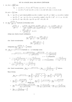 MT 131 ANAL˙IZ (2014) ARA SINAV C&cedil; &uml;OZ&uml;UMLER 1. (a) f(x) = i&ccedil;in