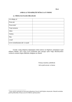 Ek-6 AMBALAJ TEDARİK&Ccedil;İSİ M&Uuml;RACAAT FORMU A) FİRMA İLE