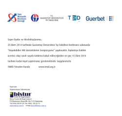 25 Ekim 2014 tarihinde Gaziantep &Uuml;niversitesi Tıp Fak&uuml;ltesi