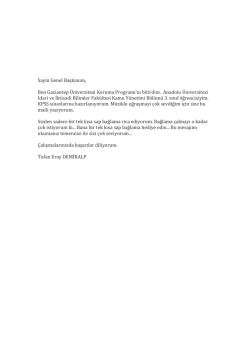 Sayın Genel Başkanım, Ben Gaziantep &Uuml;niversitesi Koruma