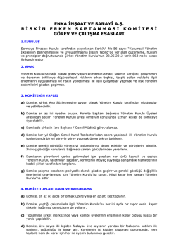 ENKA İNŞAAT VE SANAYİ A.Ş. R İ S K İ