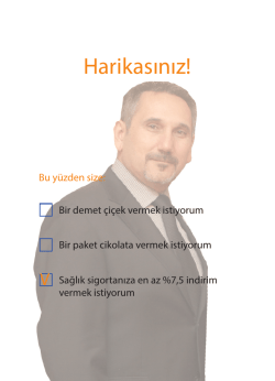 Harikasınız!
