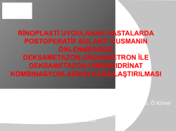 rinoplasti uygulanan hastalarda postoperatif bulantı kusmanın