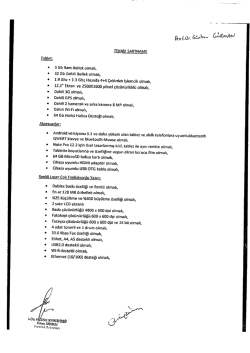 Tablet: &bull; 3 Gb Rarn Bellek olmali, &bull; 32 Gb Dahili Bellek olmali, &raquo; 1.9