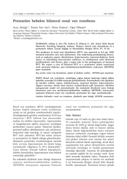 Premat&uuml;re bebekte bilateral renal ven trombozu