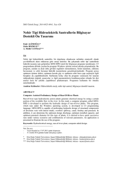 Nehir Tipi Hidroelektrik Santrallerin Bilgisayar Destekli &Ouml;n Tasarımı*