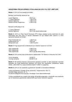 araştırma projelerinde uygulanacak 2014 yılı &uuml;st limitleri