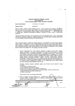 Genel Kurul Toplantı Tutanağı ektedir.