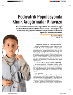 Pediyatrik Pop&uuml;lasyonda Klinik Araştırmalar Kılavuzu
