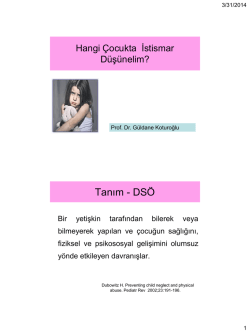 Hangi &Ccedil;ocukta İstismar D&uuml;ş&uuml;nelim?