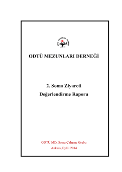 Soma Ziyareti - ODT&Uuml; Mezunları Derneği