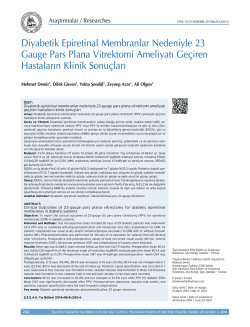 Diyabetik Epiretinal Membranlar Nedeniyle 23 Gauge Pars Plana
